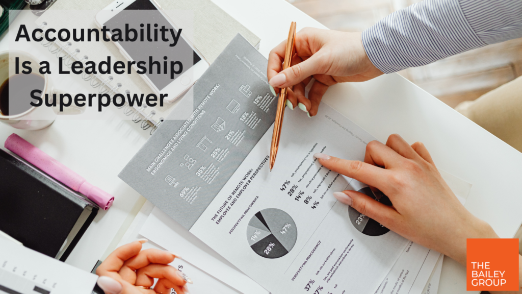Accountability Is a Leadership Superpower